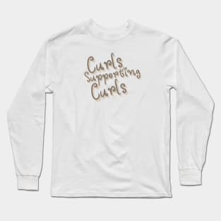 Curls Supporting Curls v13 Long Sleeve T-Shirt